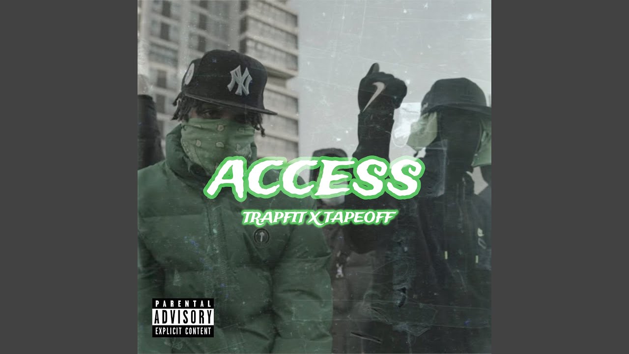Access (Trapfit Remix)