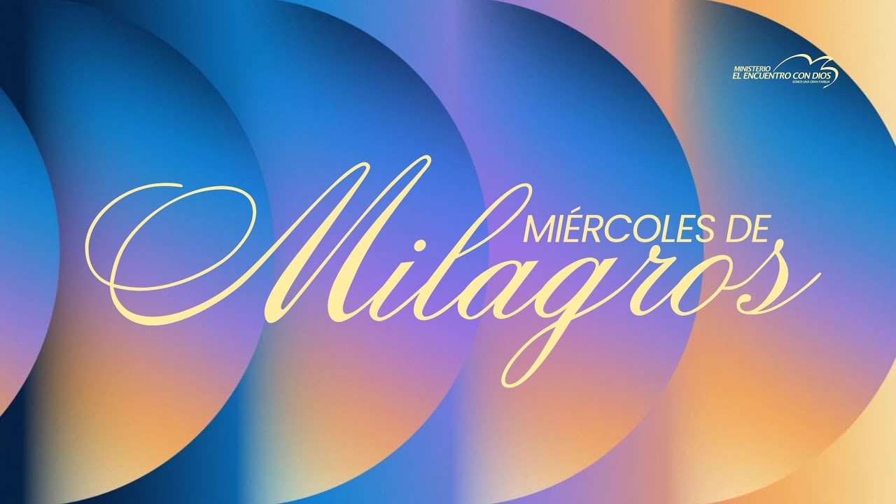 🔴 EN VIVO | Miércoles de Milagros | 11 de Marzo 2026