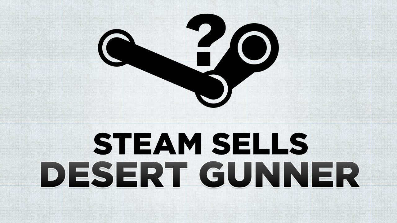 Steam Sells: Desert Gunner