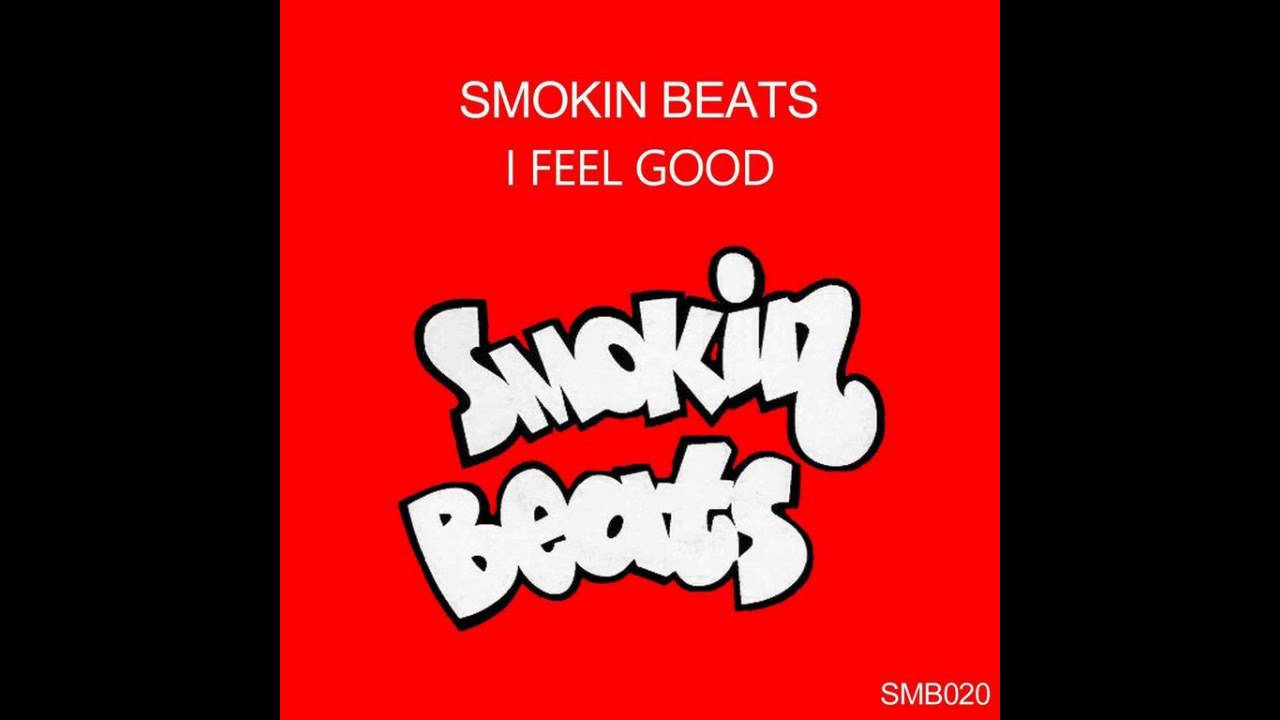Smokin Beats (ft. Beverley T. &lrm;) &ndash; I Feel Good EP