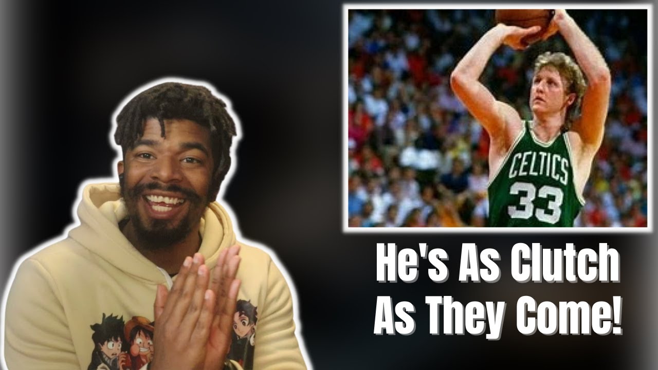 LEBRON FAN REACTS TO Larry Bird Greatest Clutch Shots/Moments