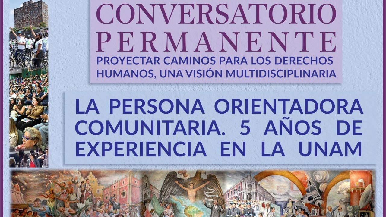 La Persona Orientadora Comunitaria. 5 años de experiencia en la UNAM