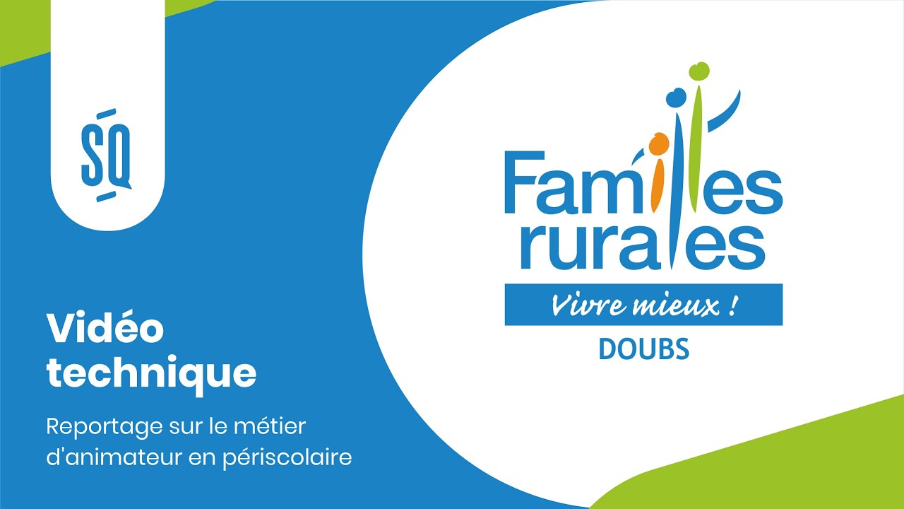 FAMILLES RURALES | Nos animateurs périscolaires, au cœur des territoires