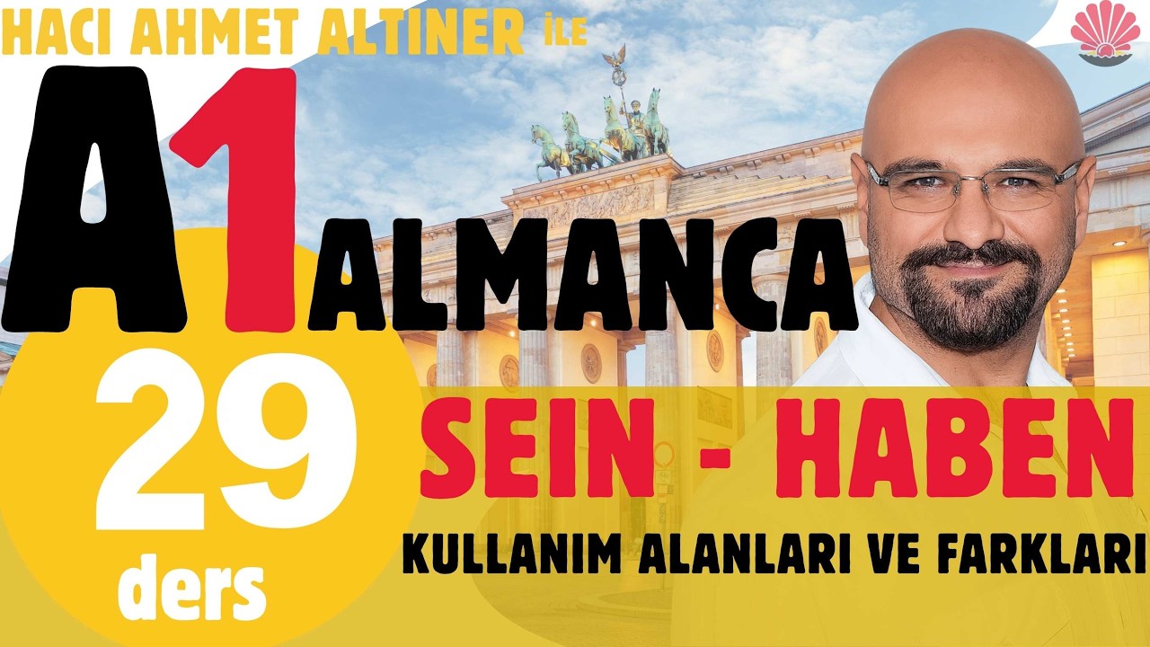 29. Ders (A1) Sein & Haben (kullanım alanları ve farkları)
