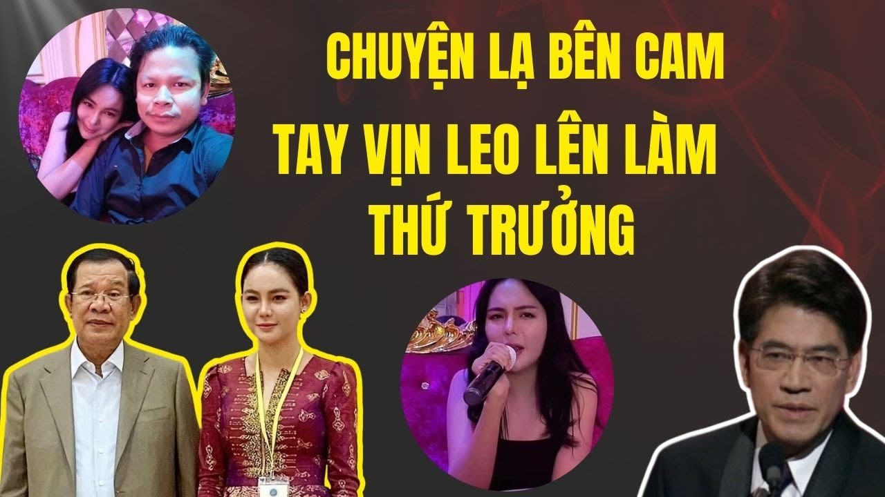 CHUYỆN LẠ BÊN CAM - TAY VỊN LÊN LÀM THỨ TRƯỞNG BVH CAMPUCHIA - Chuyện Đêm Khuya | Nguyễn Ngọc Ngạn