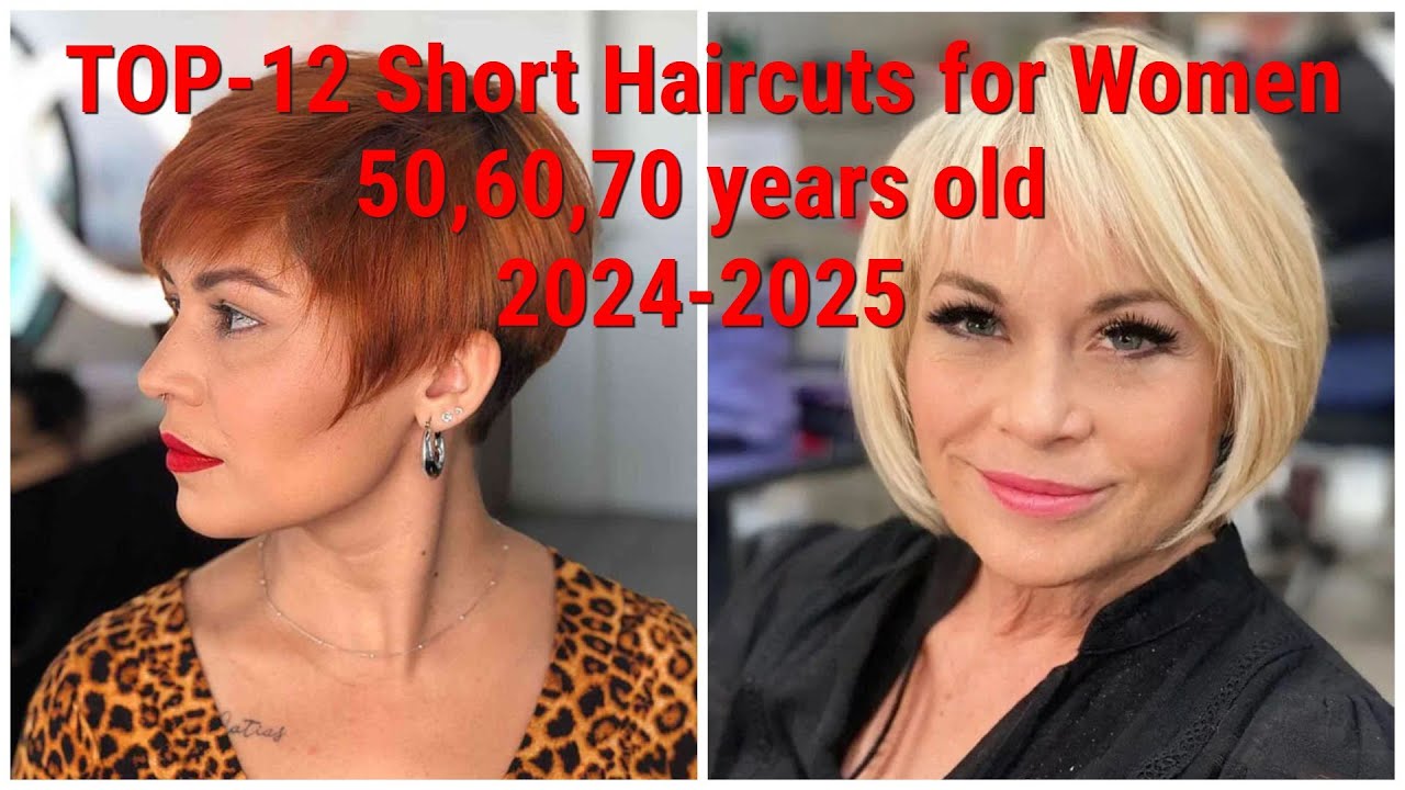 Top 12 Short Haircuts for Women 50,60,70 years old 2024-25 | Short Bob & Pixie Hair Transformations
