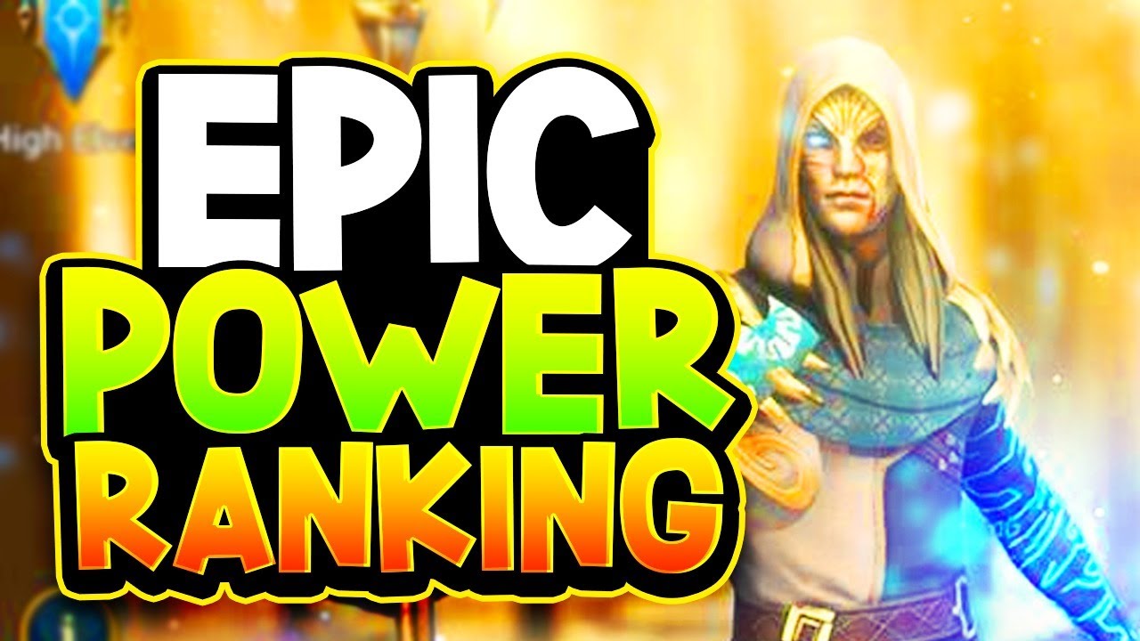 EPIC POWER RANKING - MY TOP 10 CHAMPIONS & BUILDS