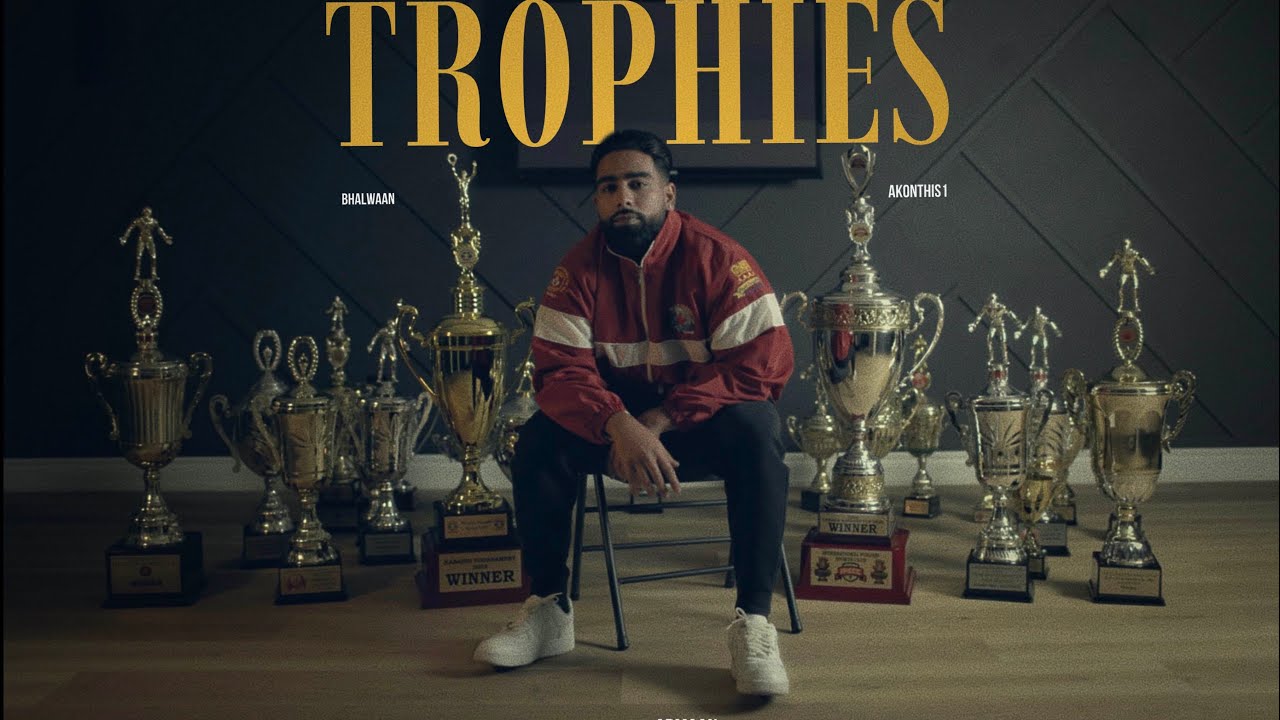 TROPHIES | BHALWAAN | AKONTHIS1 | OFFICIAL VIDEO | HEAVY HITTERS
