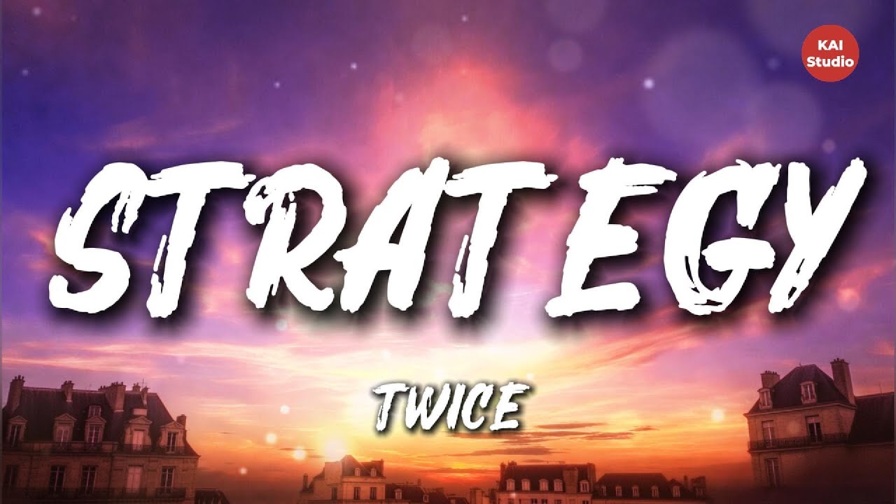 Twice - Strategy (Lyrics) | Kpop demon hunters