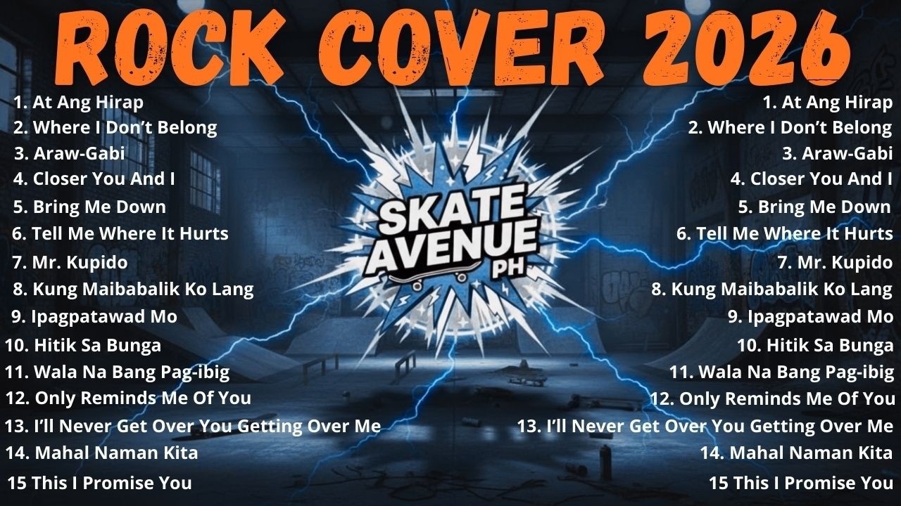 Skate Avenue PH 🎸 Rock Cover Non Stop Lyrics - Best Playlist 2026