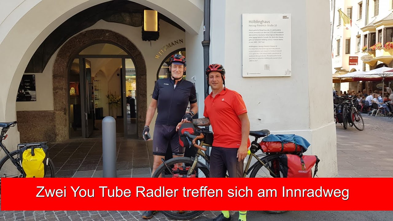Zwei You Tube Radler treffen sich am Innradweg