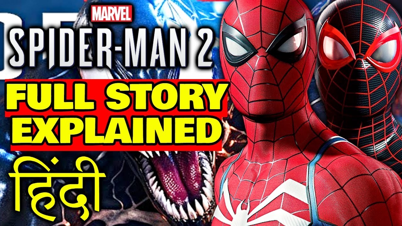 Marvel's Spiderman 2 Game Full Story Explained In Hindi: Villains Ke Origins aur Unka Evolution!