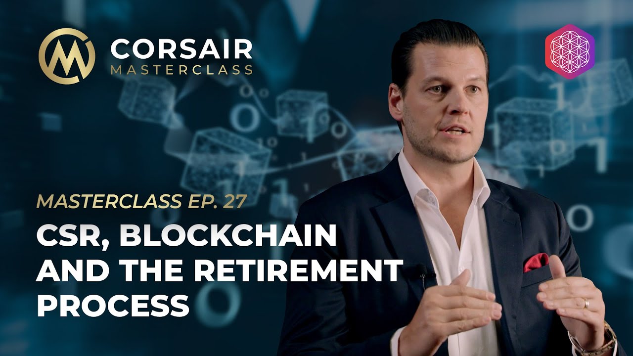 EP 27 - CSR, BLOCKCHAIN AND THE RETIREMENT PROCESS
