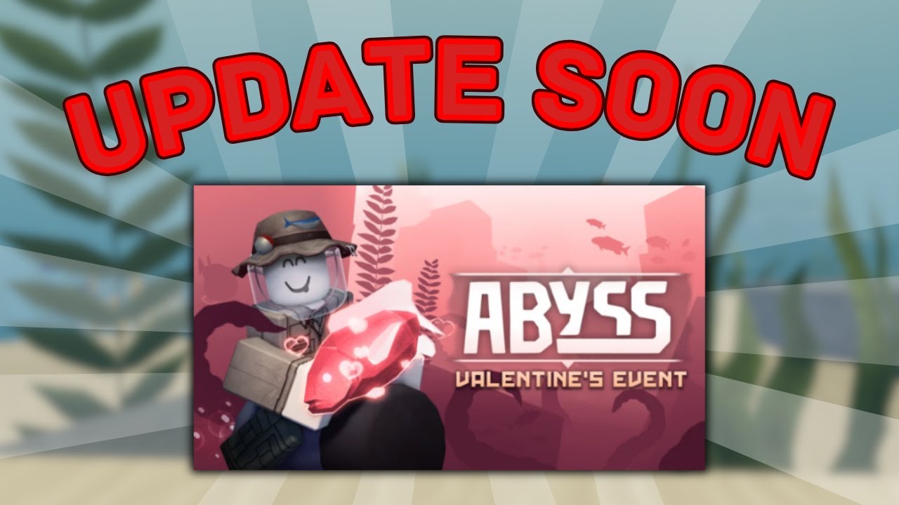 🔴Roblox Abyss VALENTINE'S UPDATE Releasing Soon! | UPDATE STREAM