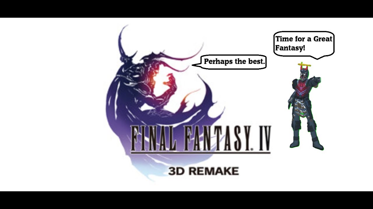 [Final Fantasy 4] Back to another Fantasy! Probably the best!