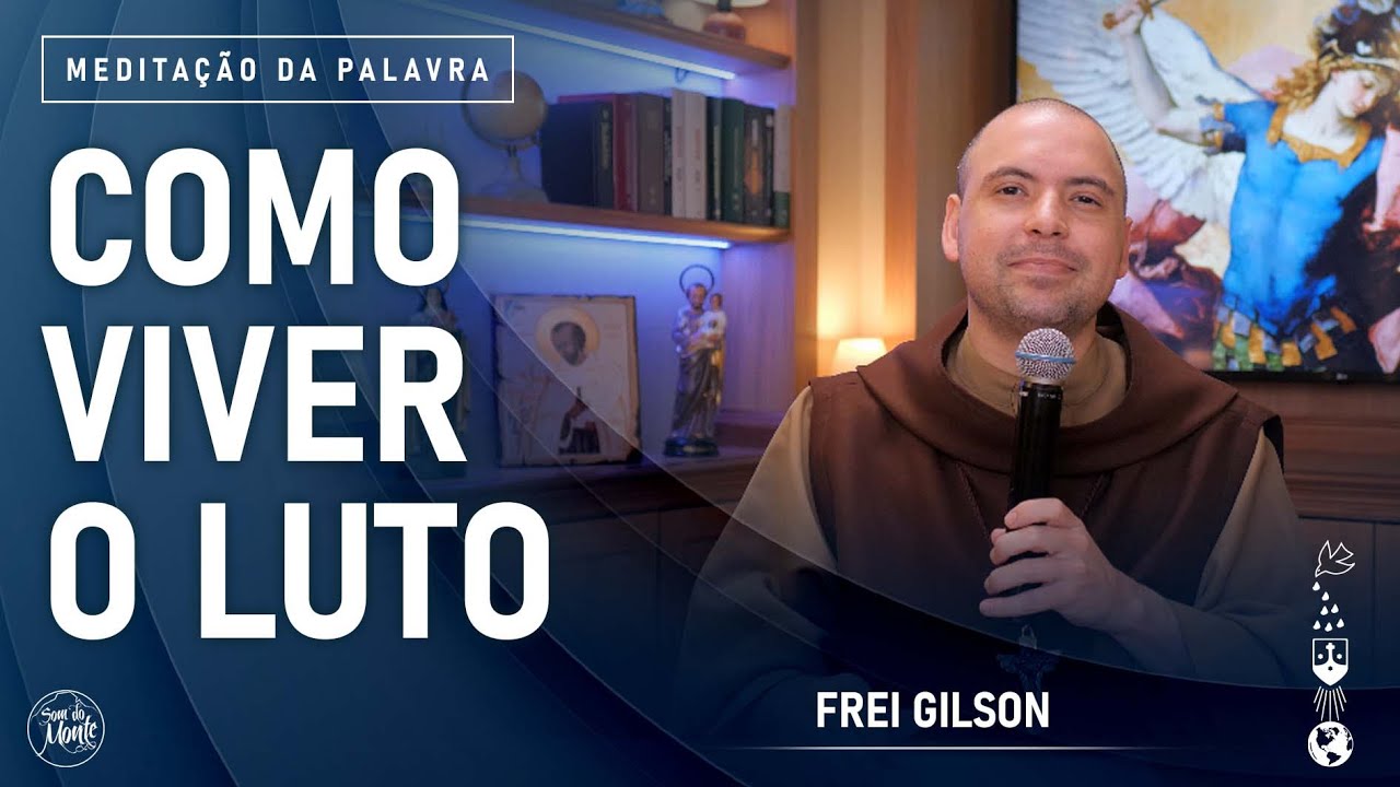 Como viver o luto | (Mt 14, 13-21) #832 -  Meditação da Palavra