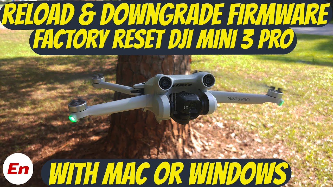 How to Factory Reset (Reload or Downgrade Firmware) DJI Mini 3 Pro Using a Mac or Computer
