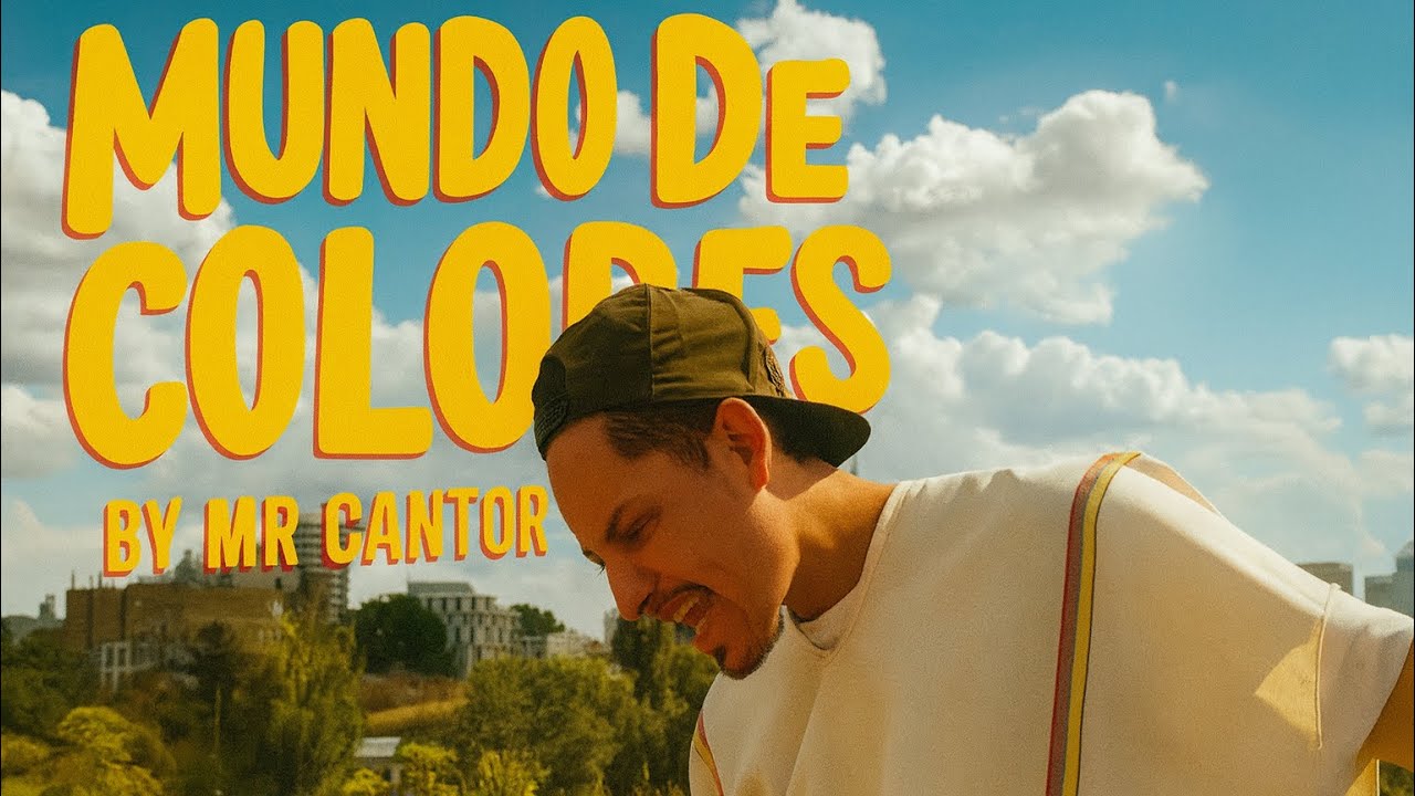 Mundo De Colores  MR CANTOR  Video Oficial London