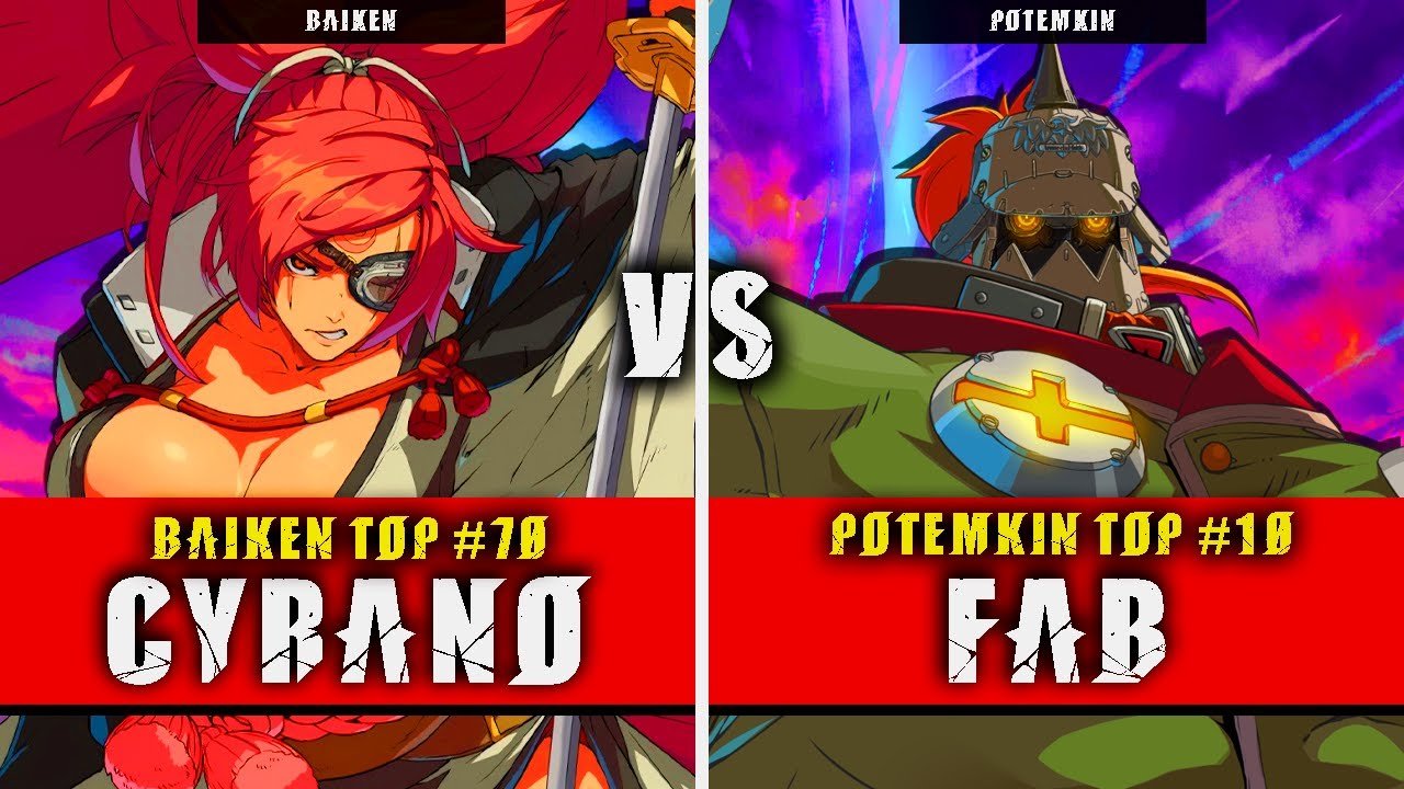 GGST | CYRANO (Baiken) VS FAB (Potemkin) | Guilty Gear Strive High level gameplay
