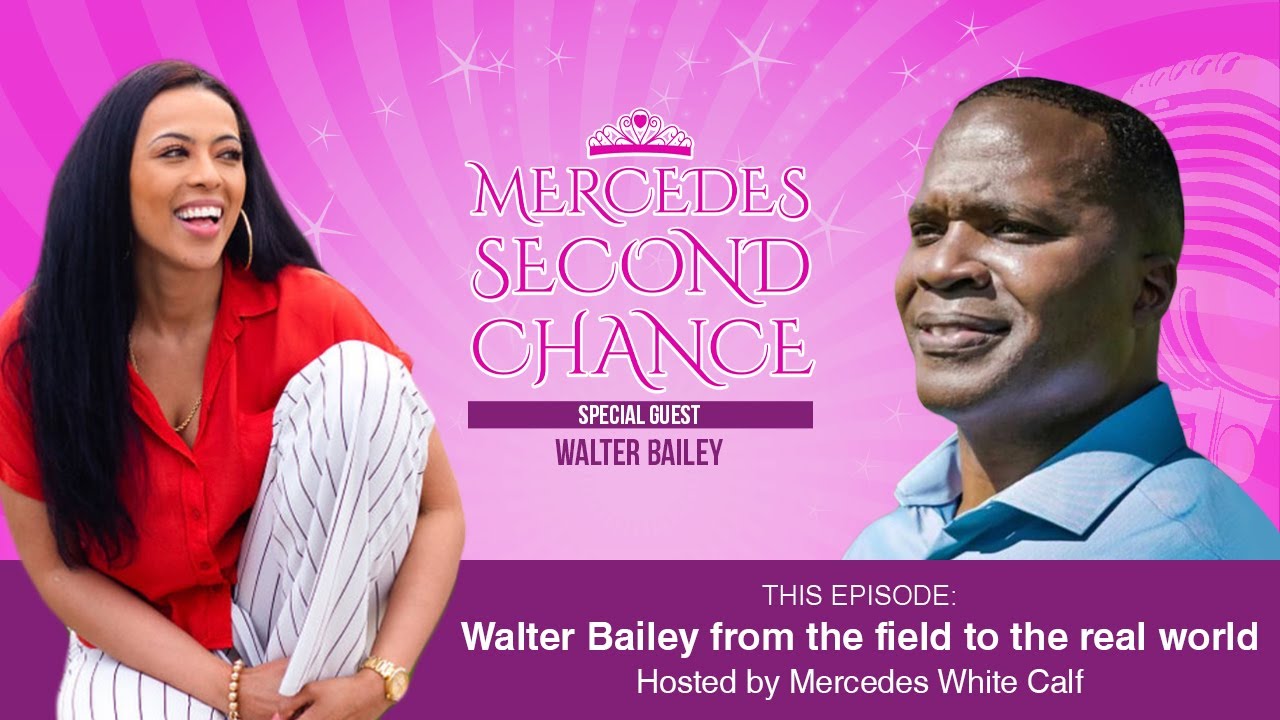 From The Field To The Real World, Walter Bailey