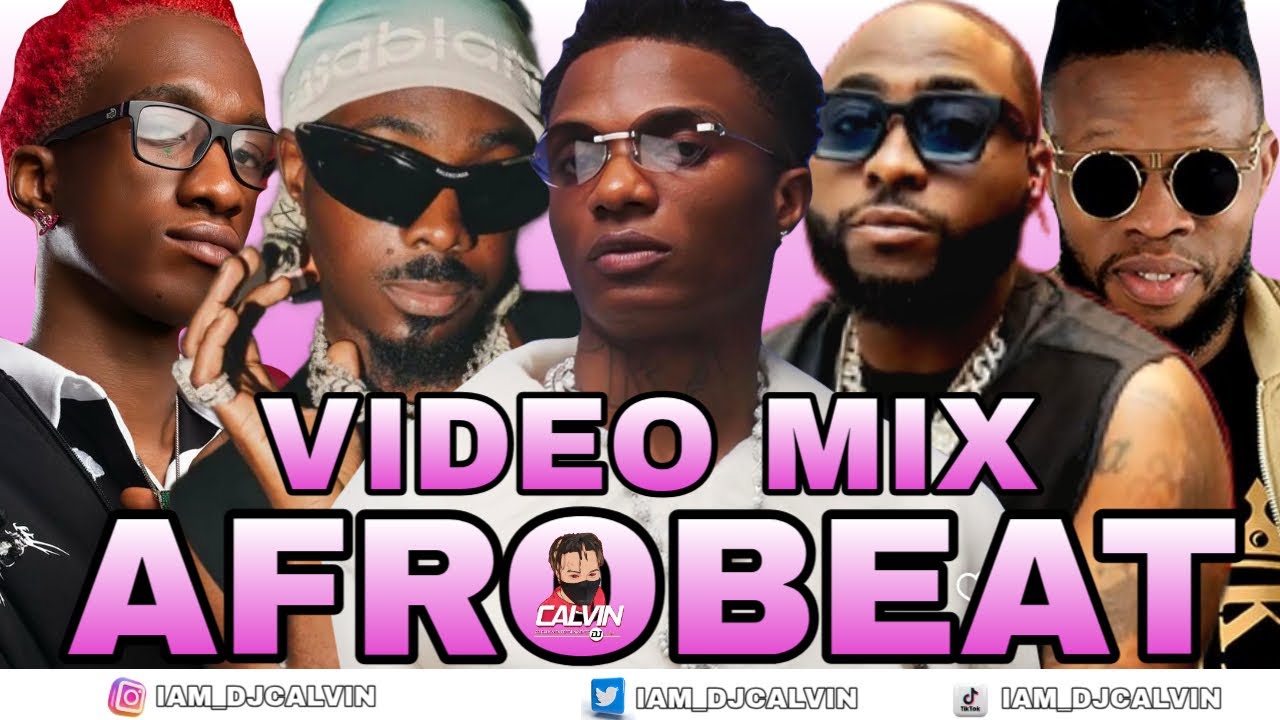 LATEST AFROBEAT VIDEO MIX 2025| AFROBEATS 2025| DJ CALVIN| WIZKID | YOUNG JONN | DAVIDO | MAVO |NELO