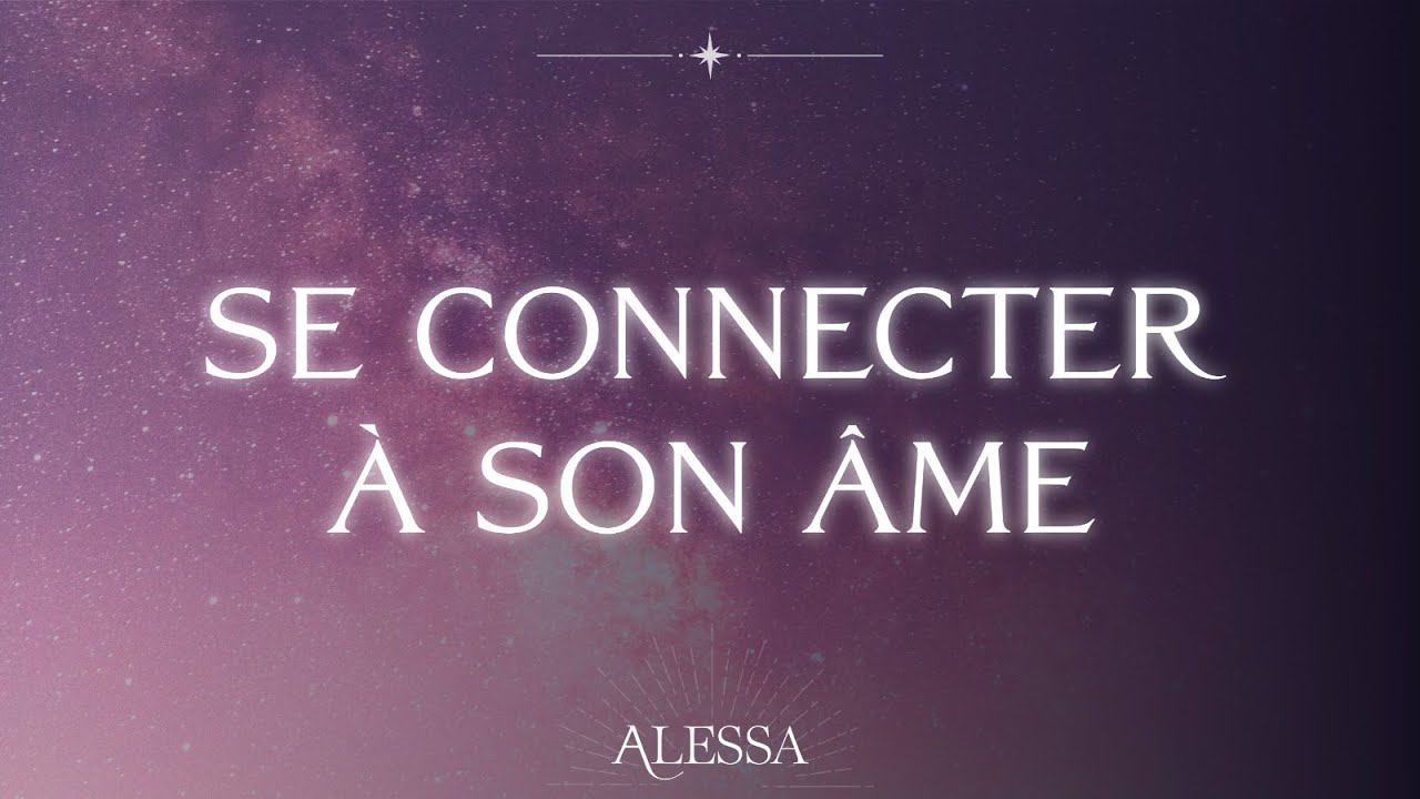 Se connecter à ton âme — Méditation guidée par @Lamagiedalessa