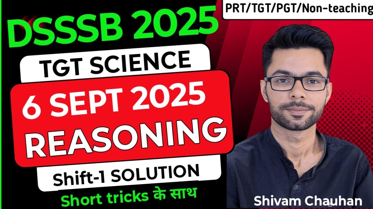 DSSSB Reasoning Class 22🔴 Master DSSSB 2025 Reasoning: Tips, Tricks & PYQs |  DSSSB-TGT/PGT/JA EXAM