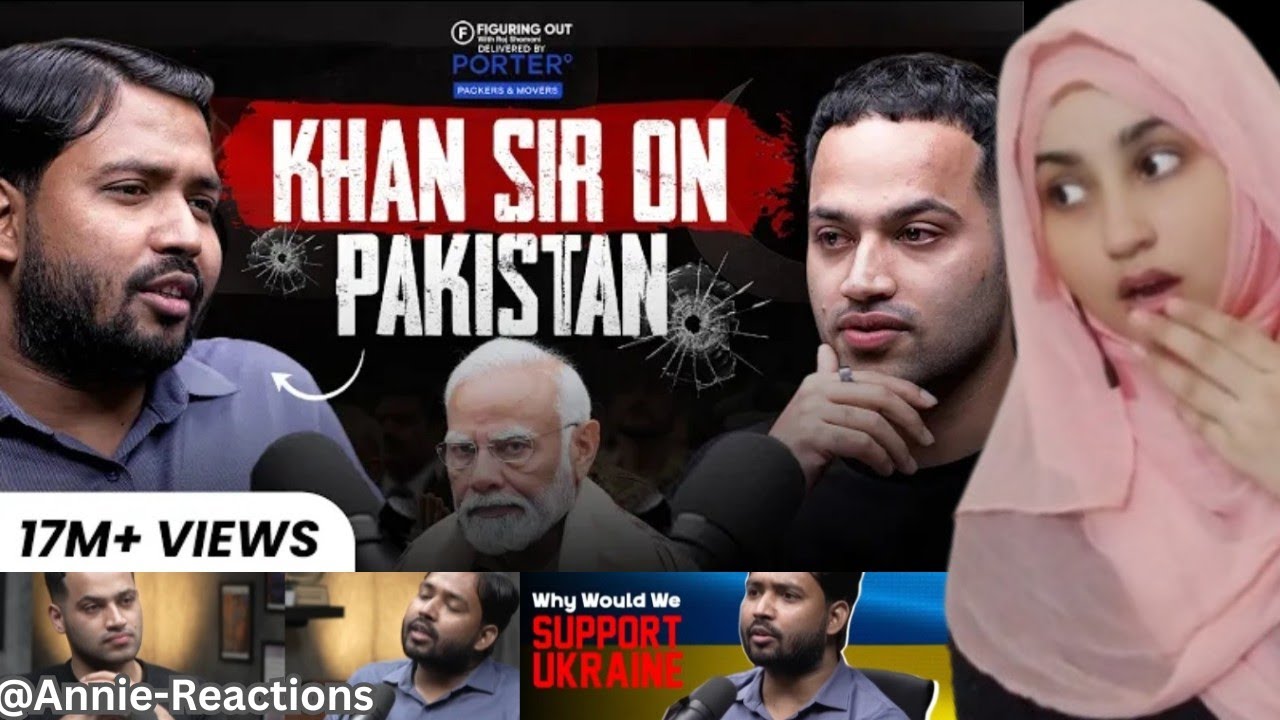 Reacts To Khan Sir Podcast: India vs China, Pakistan, Bihar's Reality & Geopolitics| Annie-reactions