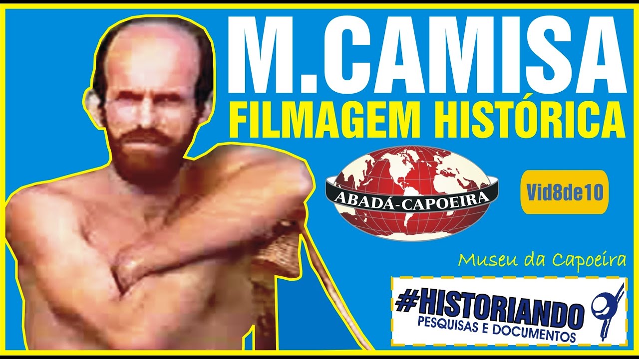 ABADÁ CAPOEIRA HISTÓRICO – Mestre Camisa e seu conjunto em ação I Museu da Capoeira