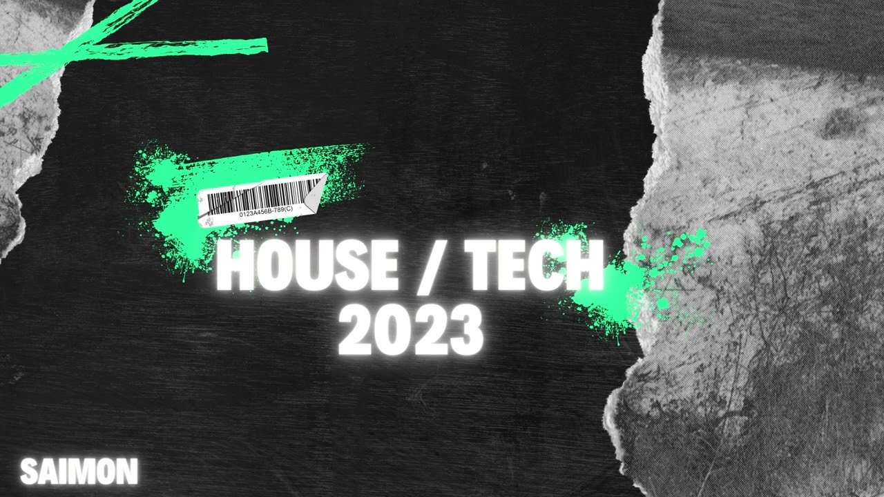 HOUSE / TECH ABRIL 2023
