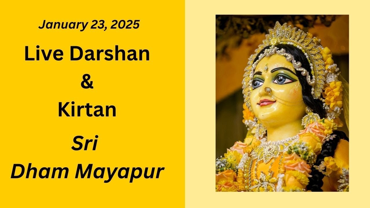 Live Darshan & Kirtan Sri Dham Mayapur (January 23, 2026)