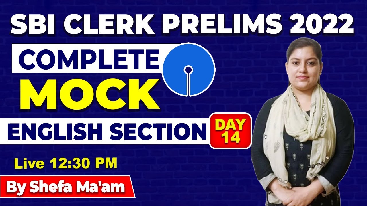 Complete Mock English Section for SBI Clerk Prelims 2022 By Shefa Ma'am Day-14