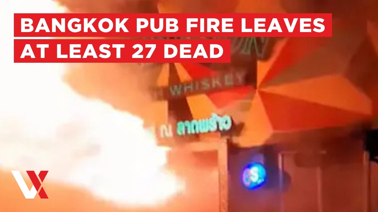 LIVE | Deadly Bangkok Pub Fire Kills At Least 27 In Chatuchak District | VERTEX