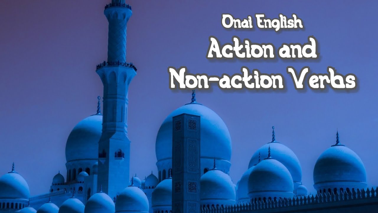 Action and Non-action Verbs
