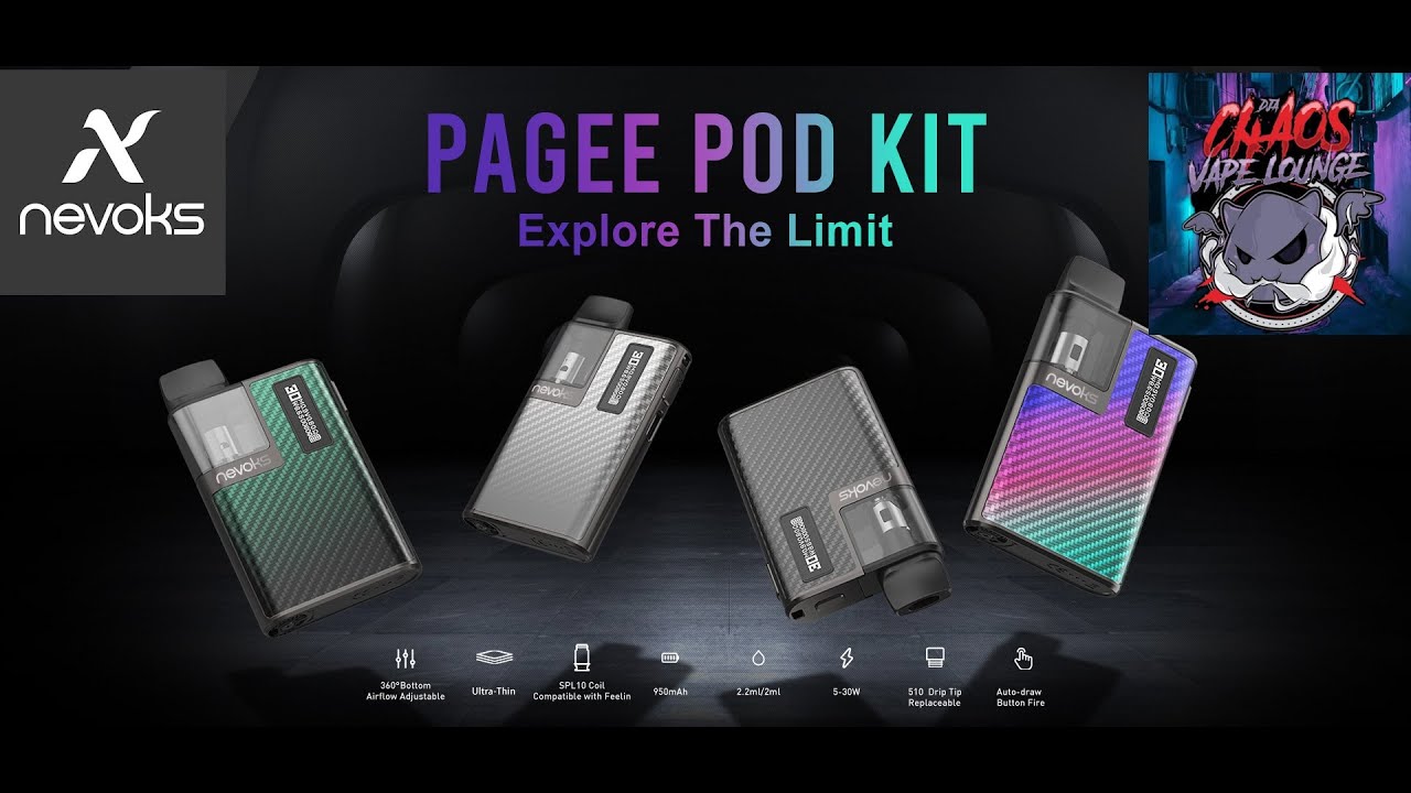 NEVOKS PAGEE POD KIT 30W AND 360 AIR FLOW UNBXING+REVIEW