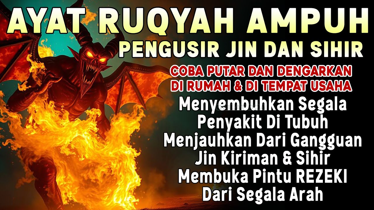 AYAT RUQYAH MERDU PENGUSIR JIN, SIHIR & SETAN DI RUMAH, TUBUH & TEMPAT USAHA, ALAA AQEL