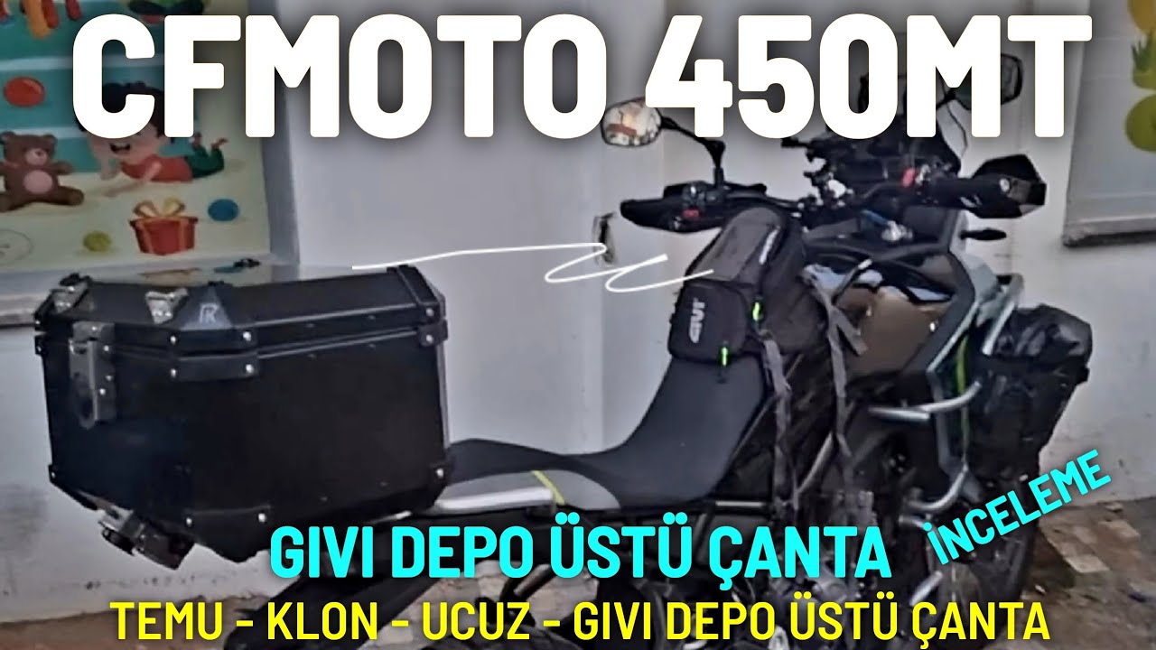 Cfmoto 450MT GIVI Depo Üstü Çanta | TEMU Klon Ucuz Motosiklet Depo Üstü Çantası
