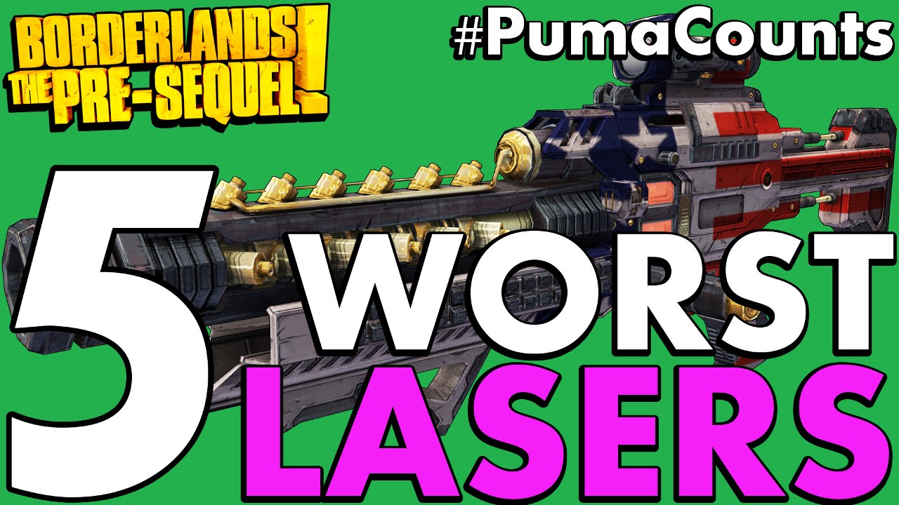 5 худших лазерных орудий в Borderlands: The Pre-Sequel! #PumaCounts