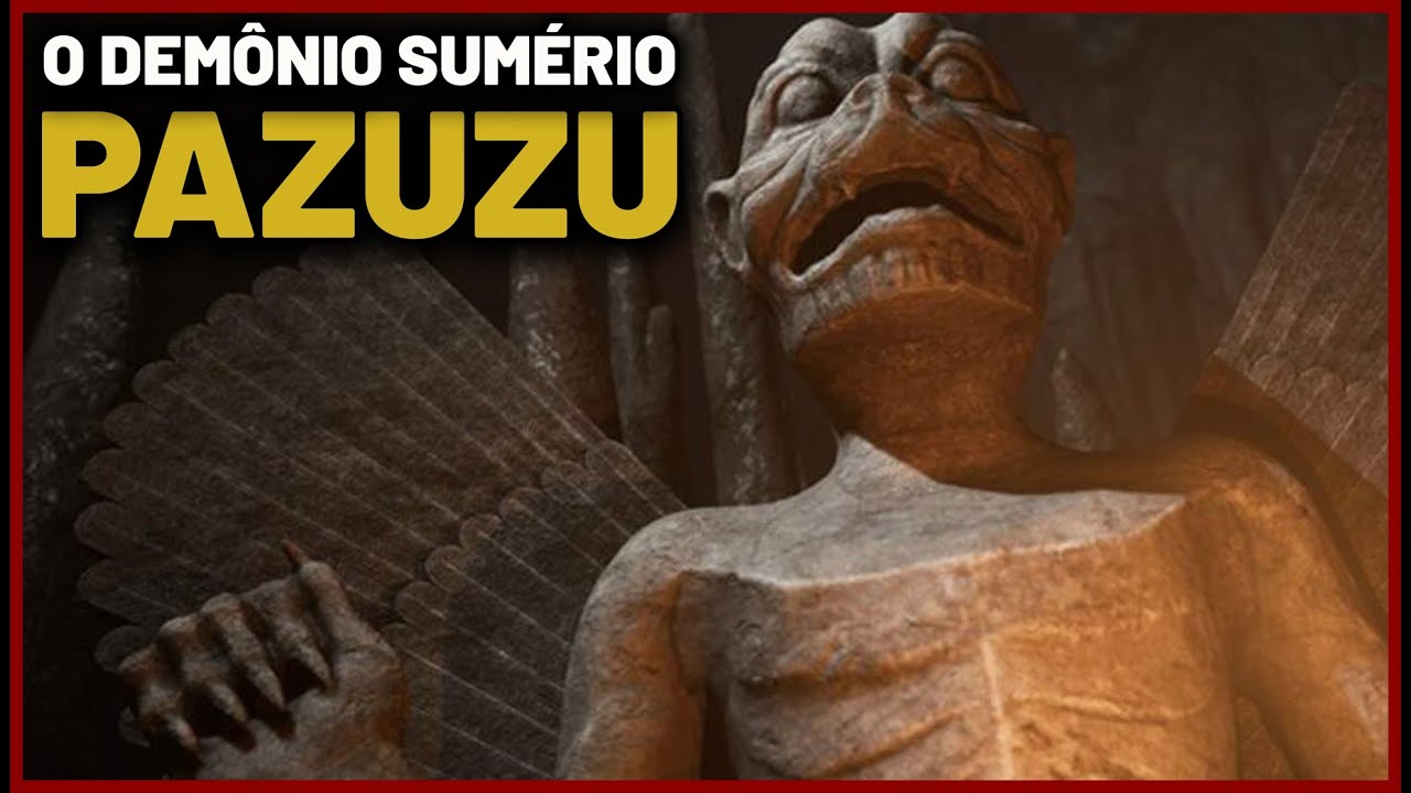 PAZUZU - O DEMÔNIO SUMÉRIO