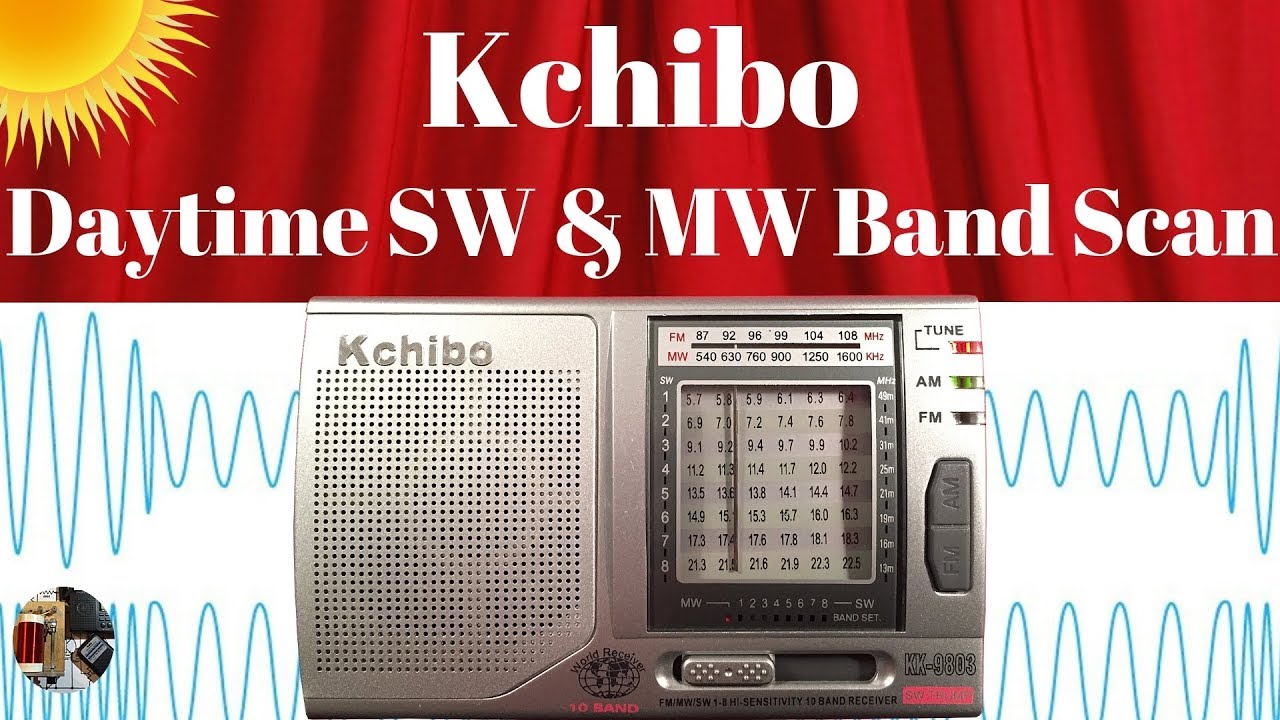 Kchibo KK-9803 Portable Shortwave Radio | Daytime SW & MW Band Scans