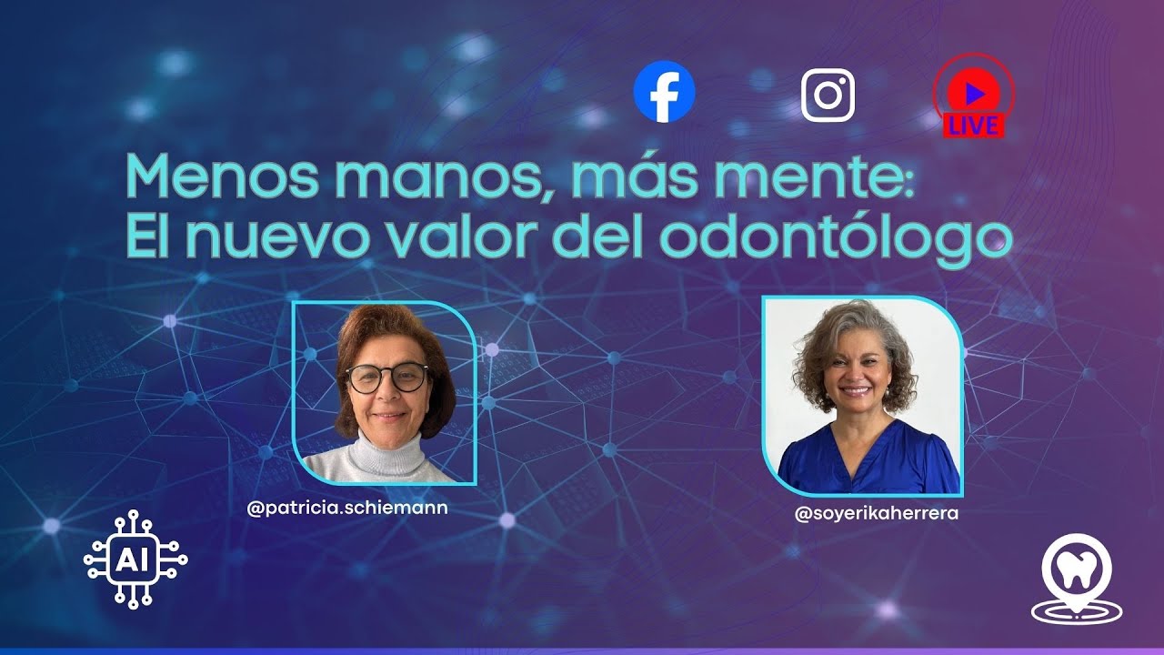 Menos manos, más mente: El nuevo valor del odontólogo