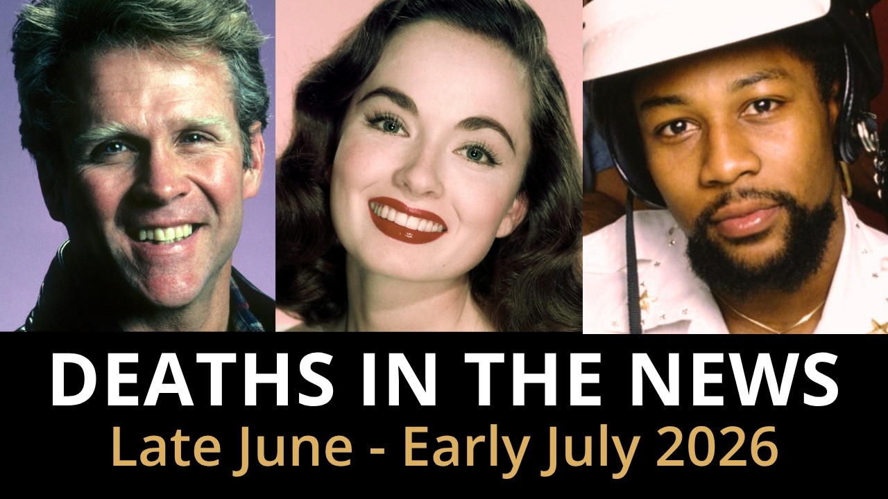 Who Died This Week | Late June - Early July 2026 | Ann Blyth, Victor Willis of the Village People