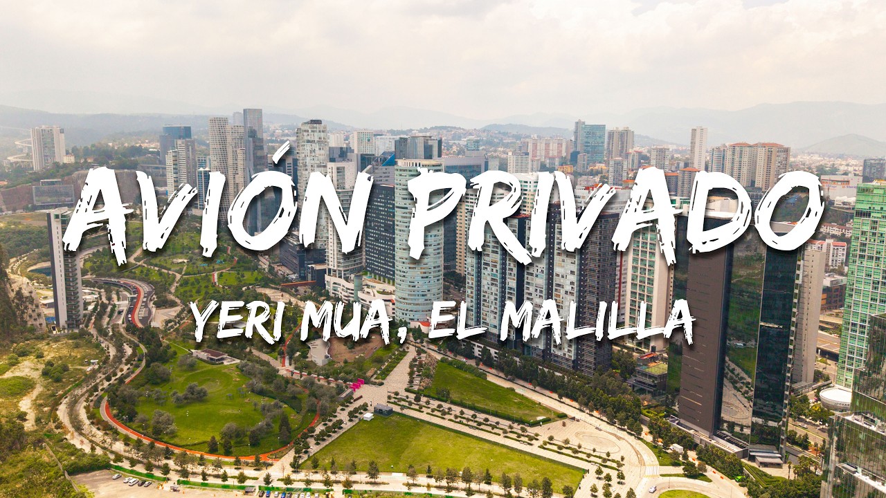 Yeri Mua, El Malilla - Avión Privado (Texto/Lyrics)