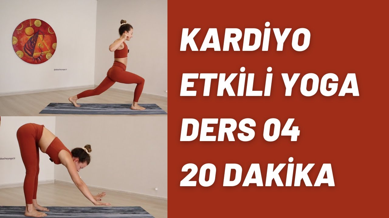 KARDİYO ETKİLİ YOGA 💥YAĞ YAK💥 DERS 04💥 21 GÜN UYGULA