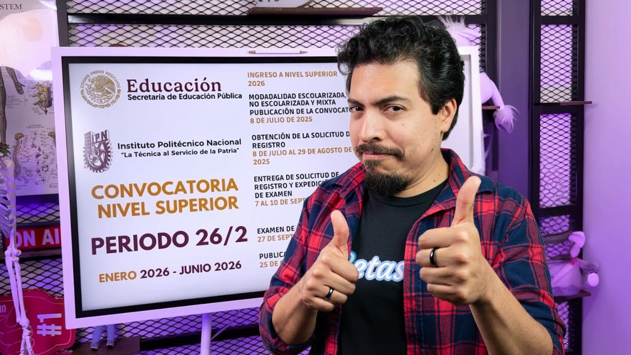 Convocatoria IPN 2026: Te explico toda la Segunda Vuelta
