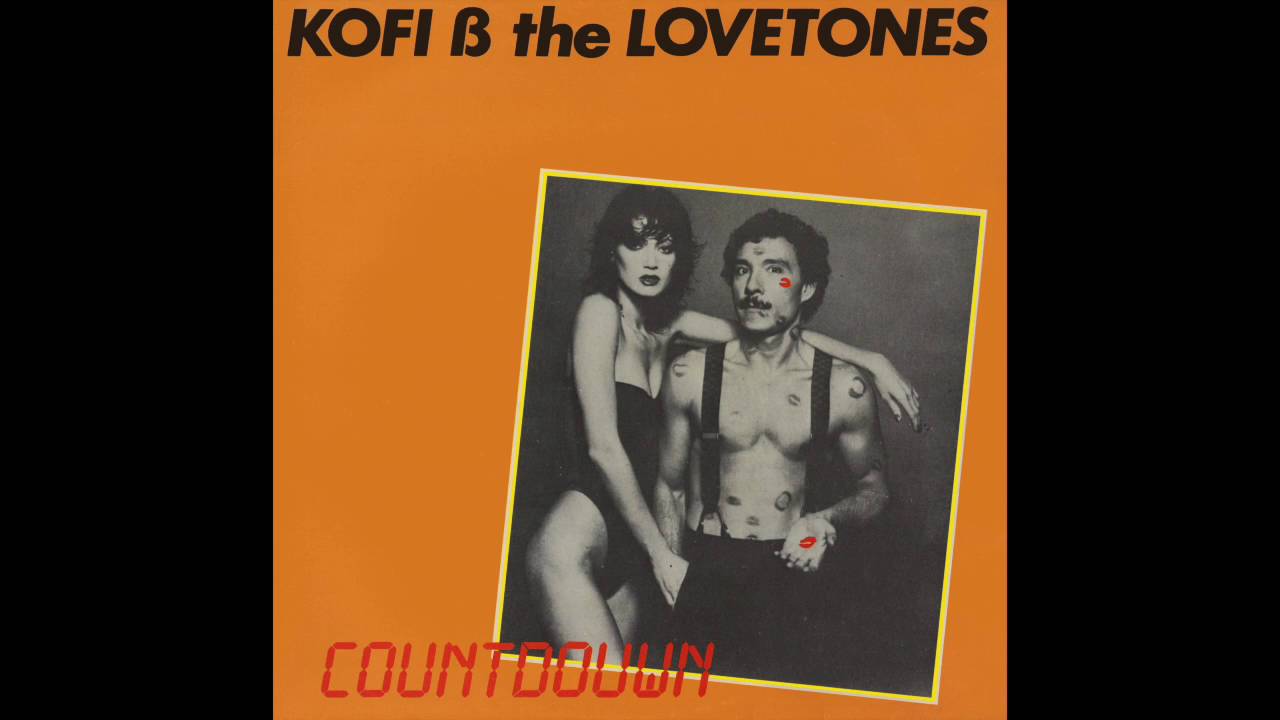 Kofi & The Lovetones - Countdown (Here I Come) (Original 12