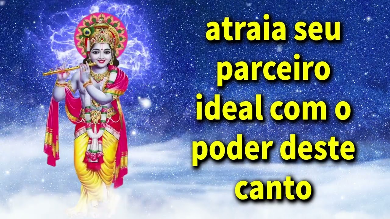 atraia seu parceiro ideal com o poder deste canto