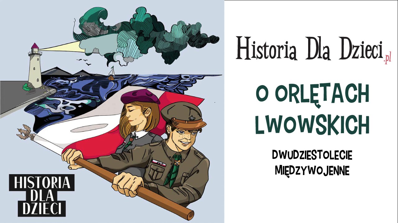 O ORLĘTACH LWOWSKICH - słuchowisko