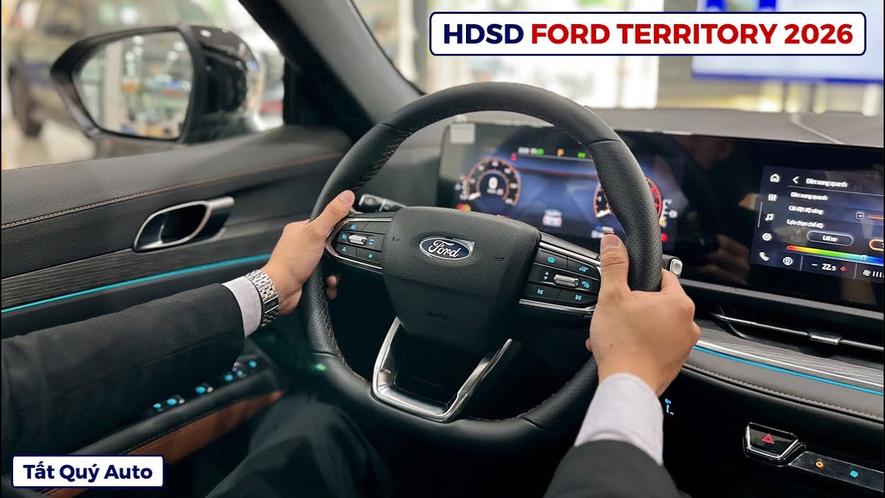 Hướng dẫn sử dụng Ford Territory 2026: Vô lăng, màn hình lái | Bán trả góp Ford Territory 2026