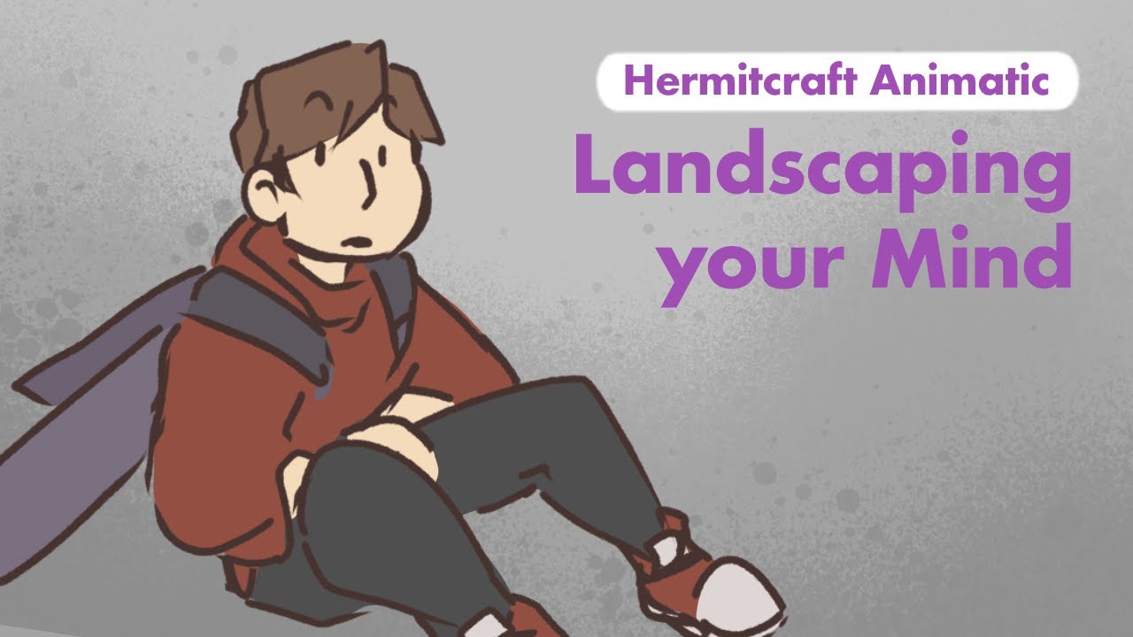 Landscaping Your Mind || Hermitcraft Season 9 Animatic